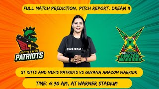 St Kitts and Nevis Patriots vs Guyana Amazon Warriors Dream 11 Prediction | SKNP vs GAW | CPL 2022