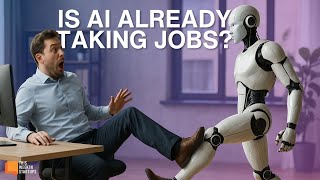Is AI Already Taking Jobs?