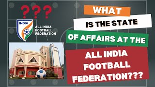 #353 Is there trouble brewing at the #AIFF? #IndianFootball #CandidFootballConversations