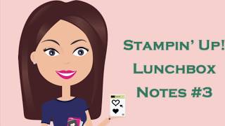 Stampin' Up! Lunchbox Notes #3