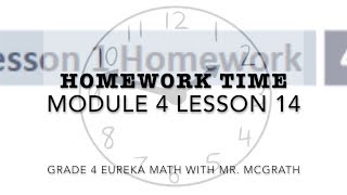 Eureka Math Homework Time Grade 4 Module 4 Lesson 14