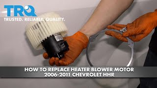 How to Replace Heater Blower Motor 2006-2011 Chevrolet HHR