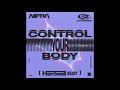 Nifra & 2 Unlimited - Control Your Body (Hardwell Edit) (Hardwell On Air 507 Preview)