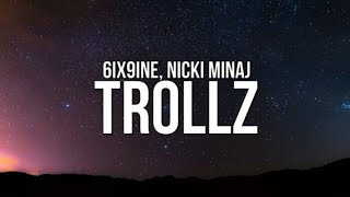 TROLLZ - 6ix9ine & Nicki Minaj  (Official Lyrics Video)