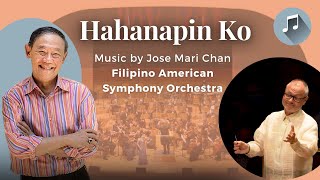 Jose Mari Chan: Hahanapin Ko | Filipino American Symphony Orchestra