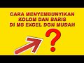 Cara Menyembunyikan Baris atau Kolom di Excel