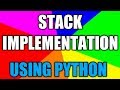 Stack Implimentation | PYTHON | Data structures |