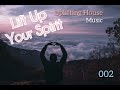 Lift Up Your Spirit 002 (Uplifting Soulful & Gospel House)