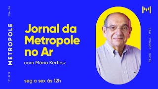 Jornal da Metropole no Ar - Marcos Guterman - 31/08/2022