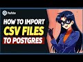 DBeaver Secrets to Quickly Importing CSV Files into PostgreSQL