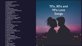Non Stop Love Songs 70's, 80's and 90's