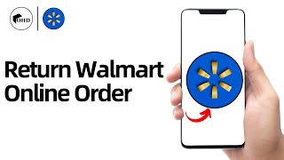 How To Return Walmart Online Order 2026 (Updated)