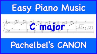 🎵Easy Piano🎵 Pachelbel's Canon in C major (Sheet music 楽譜), パッヘルベルのカノン, ハ長調