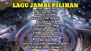 KUMPULAN LAGU JAMBI PILIHAN 2025 || Lagu Buat di tongkrongan