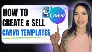 How to Create & Sell Canva Templates | Step by Step Canva Tutorial for Beginners