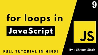 For Loop in JavaScript | Complete Web Development Course 2023
