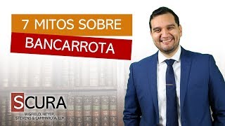 7 Mitos Sobre Bancarrota