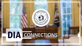 DIA Connections Episode 7 - President's Daily Brief