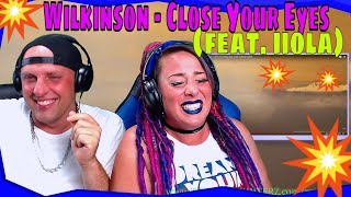 Wilkinson - Close Your Eyes (feat. iiola) (Official Video) THE WOLF HUNTERZ REACTIONS