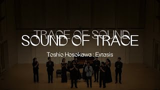 Toshio Hosokawa : Extasis (2016/rev.2020)