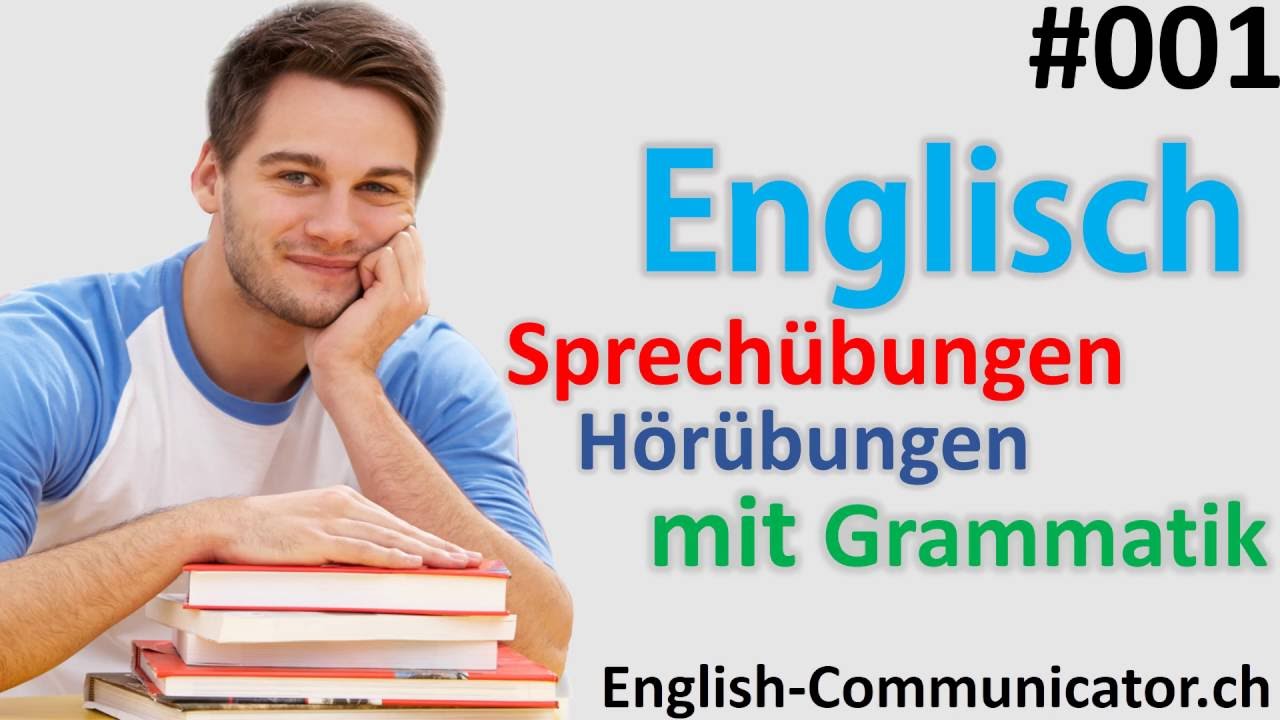 #1 Englisch Grammatik Für Anfänger Englisch Lernen Deutsch English ...