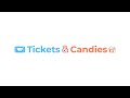 Welcome to Tickets And Candies !