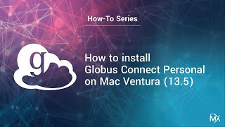 How to Install Globus Connect Personal for Mac