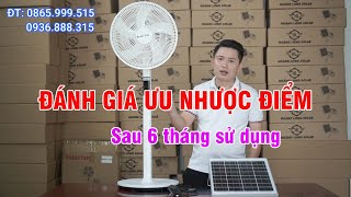 Đánh giá ưu nhược điểm quạt năng lượng mặt trời H8 sau 6 tháng sử dụng