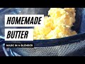 Raw Milk Butter - Making BUTTER at Home in Your Blender