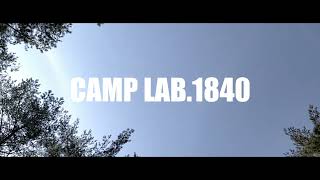 CAMP LAB.1840チャンネル紹介動画