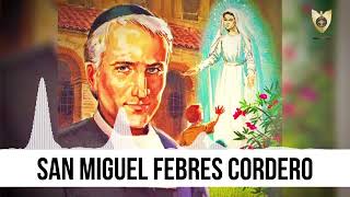 SAN MIGUEL FEBRES CORDERO (Héroes De La Fe) - Padre Bernardo Moncada