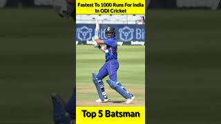 Fastest To 1000 Runs For India In ODI Cricket 🇮🇳 Top 5 Batsman 🔥 #shorts #viratkohli #shubmangill