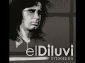 el diluvi perquè vull