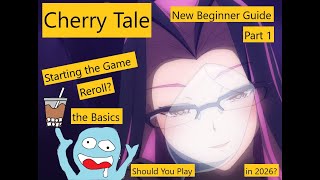 Cherry Tale New Beginner Guide Part 1 Starting the Game, Reroll, Should You Play in 2026?