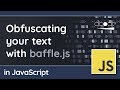 Text obfuscation on websites using JavaScript & baffle.js