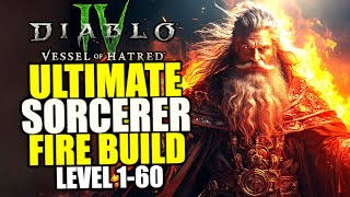 Diablo 4 BEST Sorcerer Leveling Build for Season 6 Vessel Of Hatred - Burning FIRE Sorcerer Build