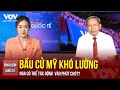 Tướng Lê Văn Cương: Bầu cử Mỹ rất khó lường, Nga có thể tác động | BLQT | Báo Điện tử VOV