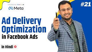 Ad Delivery Options in Facebook Ads | Ad Delivery \u0026 Optimization | Latest FB Ads Course |#21