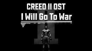 크리드 2 OST: I Will Go To War / CREED II  OST: I Will Go To War