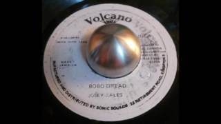 Josey Wales - Bobo Dread (Volcano)