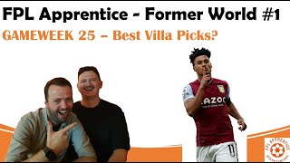 FPL Apprentice | Former World #1 | DGW25 | Ep 67 - Villa picks