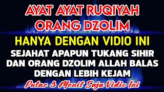 PUTAR SEKARANG JUGA ❗AGAR ORANG DZOLIM TERKENA KARMA & AZAB OLEH ALLAH - DOA AL HIJAZ