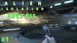 Alien Isolation: Gameplay Walkthrough 2025 (PS3) #1 👽