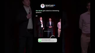 Elon Musk Gets Asked An Interesting Question