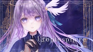 Utopiosphere - Mili Covered by 或夢 【 歌ってみた 】