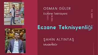 Eczane Teknisyenliği- Osman Güler #eczane # teknisyen