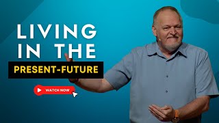 Why just living in the present isn’t enough...