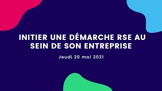 Initier une démarche RSE au sein de son entreprise