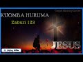 KUOMBA HURUMA - Zaburi 123.