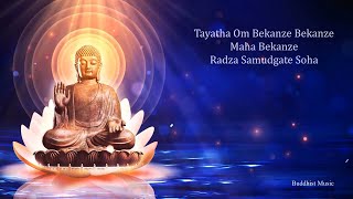 Medicine Buddha Mantra For Healing | Tayatha Om Bekanze Bekanze